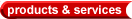 Products and Services