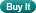Buy It